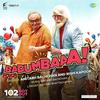 Badumbaaa - 102 Not Out